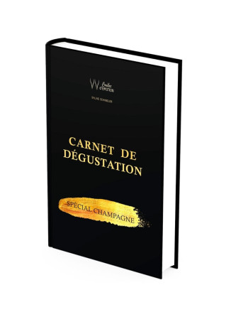 Carnet de Dégustation - Guide du Champagne avec dictionnaire du vin de champagne et fiche degustation